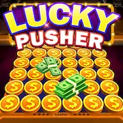 Скачать Lucky Cash Pusher Coin Games [Взлом Бесконечные деньги/Unlocked] на Андроид